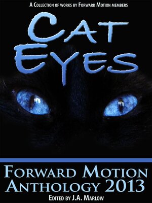 cover image of Cat Eyes (Forward Motion Anthology 2013)